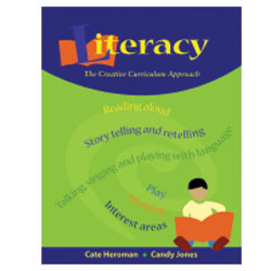 Literacy: The Creative Curriculum&reg; Approach