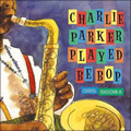 Charlie Parker Played Be-Bop (Paperback)