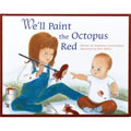 We'll Paint The Octopus Red (Hardback)