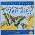 Are You A Butterfly?