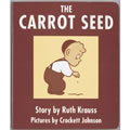 Carrot Seed, The (Board Book)