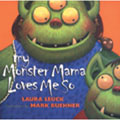 My Monster Mama Loves Me So (Paperback)