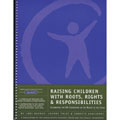 Raising Children With Roots, Rights, & Responsibilities