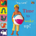 Time To Wake Up (Board Book)