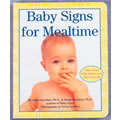 Baby Signs for Mealtime (Board Book)