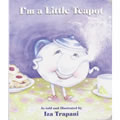 I'm A Little Teapot (Board Book)