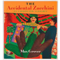 The Accidental Zucchini (Paperback)