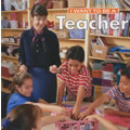 I Want To Be A Teacher (Paperback)