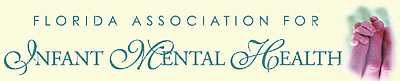 Florida Assocation for Infant Mental Health